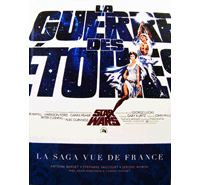 La Guerre des Etoiles "La Saga vue de France" - Editions Huginn & Muninn