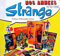 ''Nos Années Strange 1970-1996'' par S. Carletti et J.M. Lainé - Flammarion 