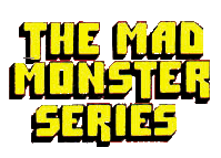 Mad Monster Series 1970's