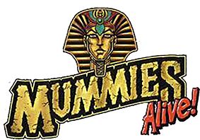 Mummies Alive!