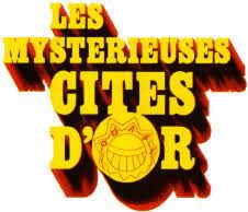 Mysterieuses Cits d'Or (Les)