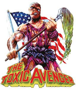 Toxic Avenger / Toxic Crusaders