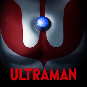 Ultraman (et Ultra Series)