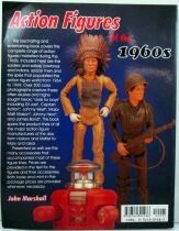 Action Figures of the 1960\'s - Collector\'s Reference & Value Guide, by John Marshall - Schiffer Book for Collectors 1998