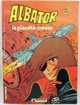 Albator - Editions Dargaud Antenne 2 - La planète creuse