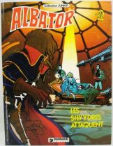 Albator - Editions Dargaud Antenne 2 - Les Silvydres attaquent