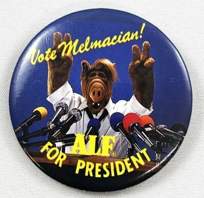 ALF for President  - Badge Alien Productions / One Stop Poster (1988) 