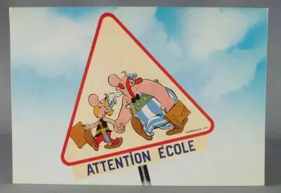 Asterix - Carte Postale Franceco Albert Ren� Goscinny Uderzo1984 - Attention �cole !