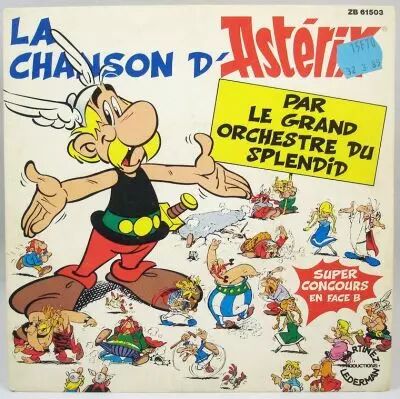 Asterix - Disque 45T La Chanson d\'Ast�ris par le Grand Orchestre du Splendid