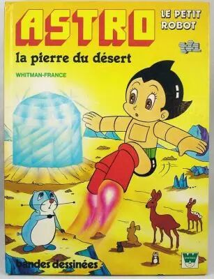 Astro le petit robot - Livre Whitman Editions TF1 - La pierre du d�sert
