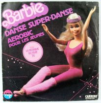 Barbie - Disque 45Tours - Super-Danse Aerobic - Carrere 1983