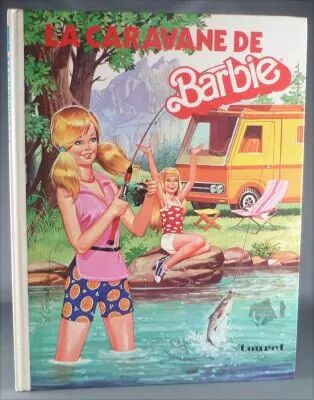 Barbie - Livre illustr� - La Caravane de Barbie