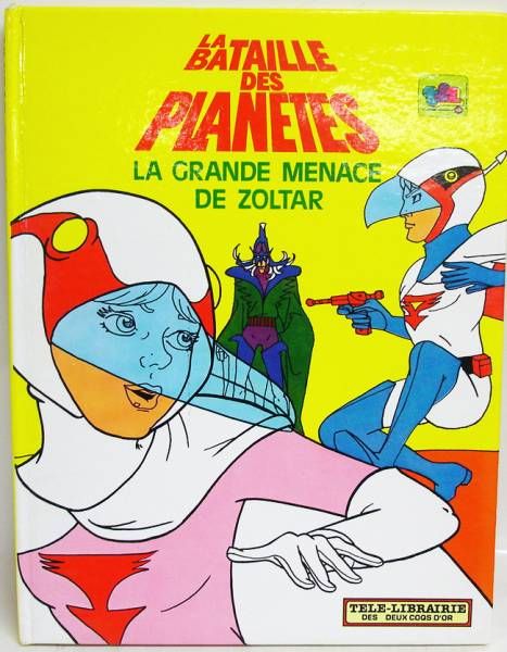 Battle of the Planets - Illustrated book : The great menace of Zoltar