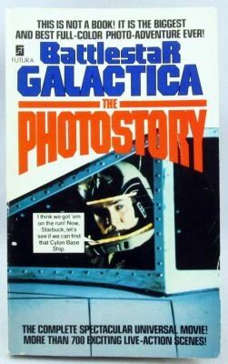 Battlestar Galactica : The Photostory - Berkley Futura Publications UK