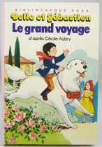 Belle et Sébastien - Livre Bibliothèque Rose \ Le grand voyage\ 