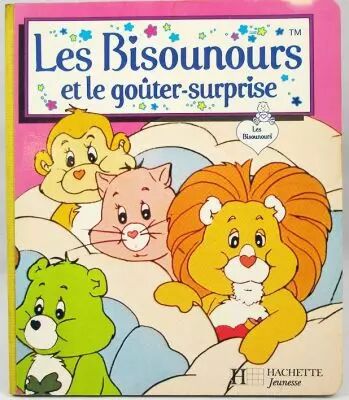 Bisounours - Livre - Les Bisounours et le go�ter-surprise - Hachette Jeunesse