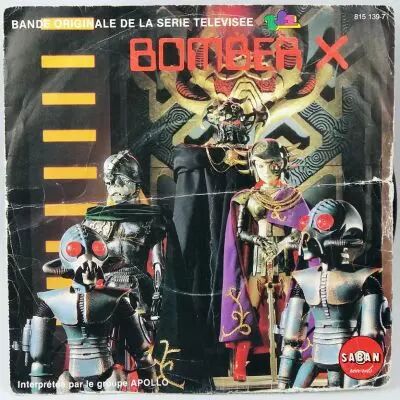 Bomber X - Disque 45Tours - Bande originale de la s�rie Tv (par le groupe Apollo) - Saban Records 1983