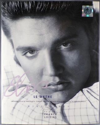 Book Elvis Presley Le Mythe Mike Evans France Loisirs 2002 610 Pages