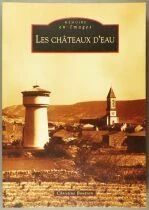 Book Memory in Pictures The Water Tower Christine Boutron Alain Sutton Editions