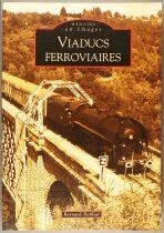 Book Memory in Pictures Viaducs F&eacute;rroviaires Bernard Bathiat 2 Volumes Alain Sutton Editions