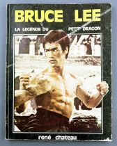 Bruce Lee: The Legend of the Little Dragon - Editions René Chateau (1975)
