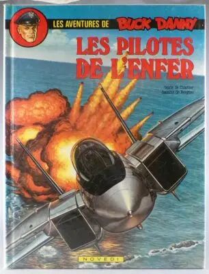 Buck Danny - 42 Novedi Charlier Berg�se First Edition 1984 - Les Pilotes de l\'Enfer Signed