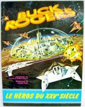Buck Rogers - Heroe of XXV° Century (Story-Book) - Télé-Librairie des Deux Coqs d\'Or