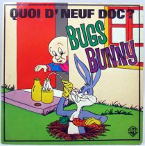 Bugs Bunny \ Quoi d\'neuf Doc?\  - Disque 45Tours - Warner Records 1979