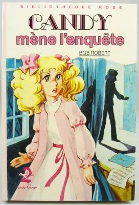 Candy - Livre Biblioth�que Rose \'\'Candy m�ne l\'enqu�te\'\'