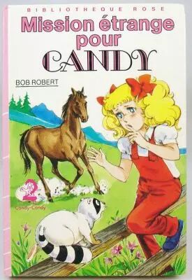 Candy - Livre Biblioth�que Rose \'\'Mission �trange pour Candy\'\'