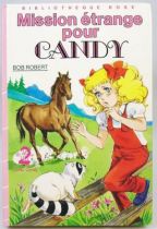 Candy - Livre Bibliothèque Rose \'\'Mission étrange pour Candy\'\'