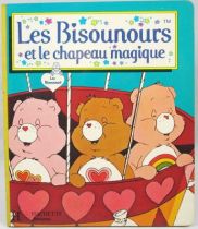 Bisounours - Livre - Les Bisounours et le chapeau magique - Hachette Jeunesse