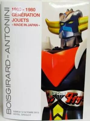 Catalogue de vente aux ench�res \'\'1960-1980 : G�n�ration Jouets Made in Japan\'\'