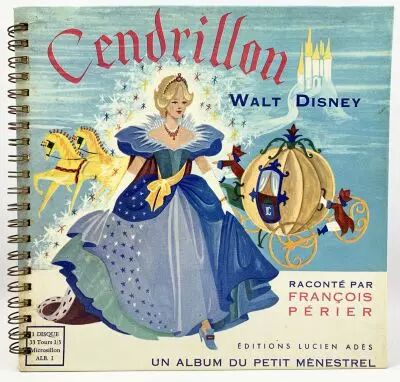 Cendrillon - Livre-Disque 45T Le Petit M�nestrel (1955) - Histoire racont�e par Fran�ois P�rier