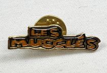Club Dorothée - Pins - Logo \ Les Musclés\ 
