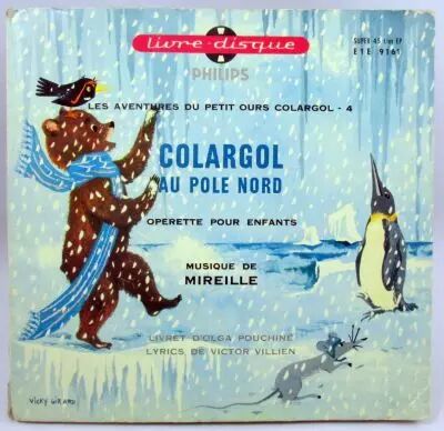Colargol - Livre-disque 45T - Colargol au Pole Nord - Disques Philips (1963)
