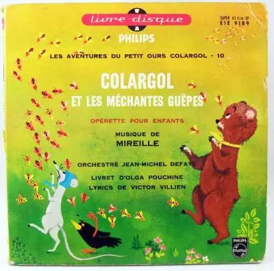 Colargol - Livre-disque 45T - Colargol et les m�chantes gu�pes - Disques Philips (1967)