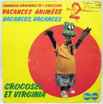 Crocosel et Virginia - Générique de l\'émission \ Vacances Animées\  - Disque 45Tours - Carabine 1974