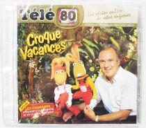 Croque Vacances - CD audio Télé 80 - Bande originale remasterisée