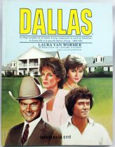 Dallas : La Saga Complète de la Famille Ewing - Presses de la Cité 1985