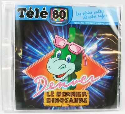 Denver le Dernier Dinosaure - CD audio T�l� 80 - Bande originale remasteris�e