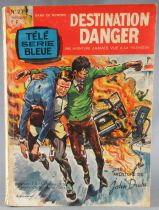 Destination Danger - Livre Bd Télé Série Bleue N°27 - John Drake Routes en Feu
