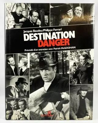 Destination Danger de J. Baudou & P. Ferrari (Huiti�me Art 1991)