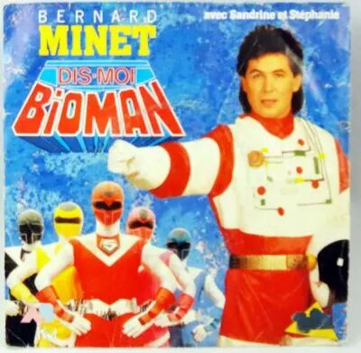 Dis-Moi Bioman - Chanson interpr�t�e par Bernard Minet - Disque 45Tours AB Kid 1988