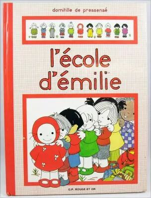 Emilie - Illustrated activity book \ L\'�cole d\'Emilie\  - Editions G.P. Rouge et Or 1983