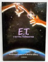 E.T. - Livre Flamarion 1982 - E.T. l\'album de l\'Extra-terrestre.