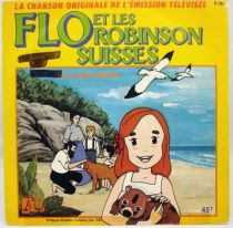 Flo et les Robinsons Suisses - Disque 45Tours - Bande Originale Série Tv - Disques Ades 1987