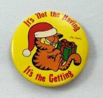 Garfield - Badge Vintage (1978) - It\'s not the Having; It\'s the Getting