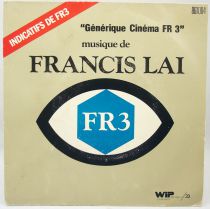 Générique Cinéma FR3 - Disque 45Tours - Musique de Francis Lai - WEA Records 1975