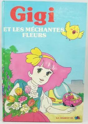 Gigi - Edition G. P. Rouge et Or TF1 - Gigi et les m�chantes fleurs